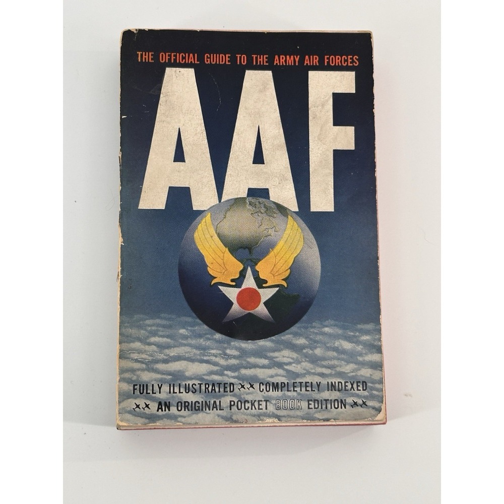 THE OFFICIAL GUIDE TO THE ARMY AIR FORCES - AAF - 1944 Vintage Military Book